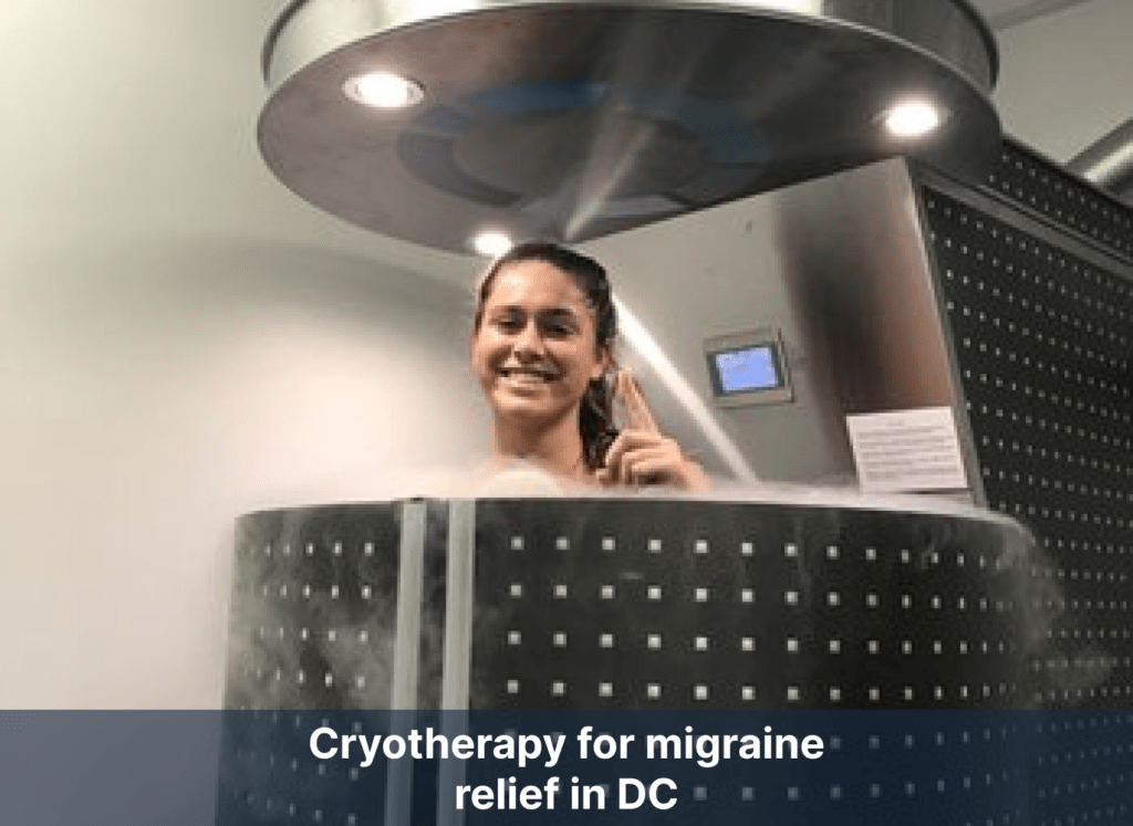 Cryotherapy for migraine relief in DC