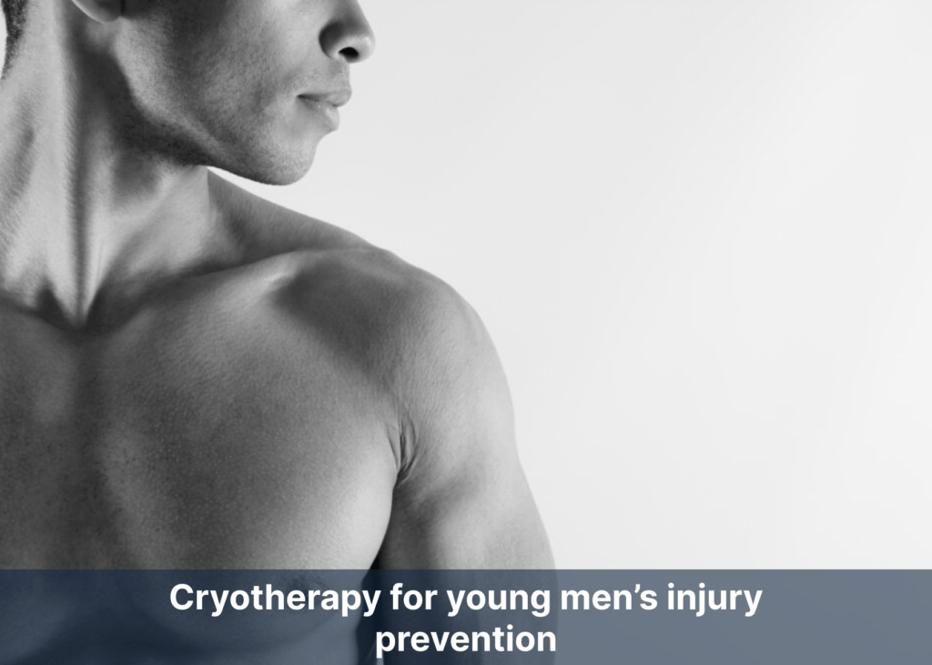 Cryotherapy for young men’s injury prevention