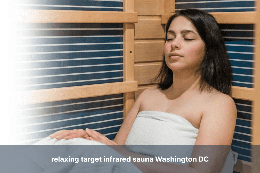 relaxing target infrared sauna Washington DC