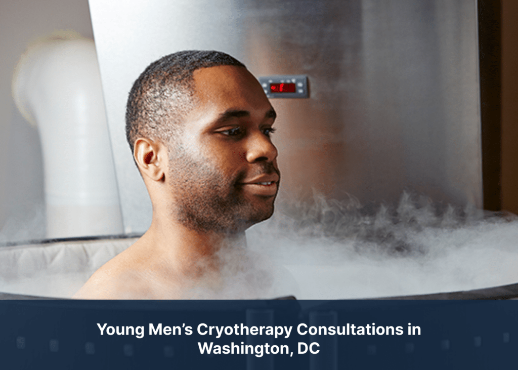 Young Men’s Cryotherapy Consultations in Washington, DC