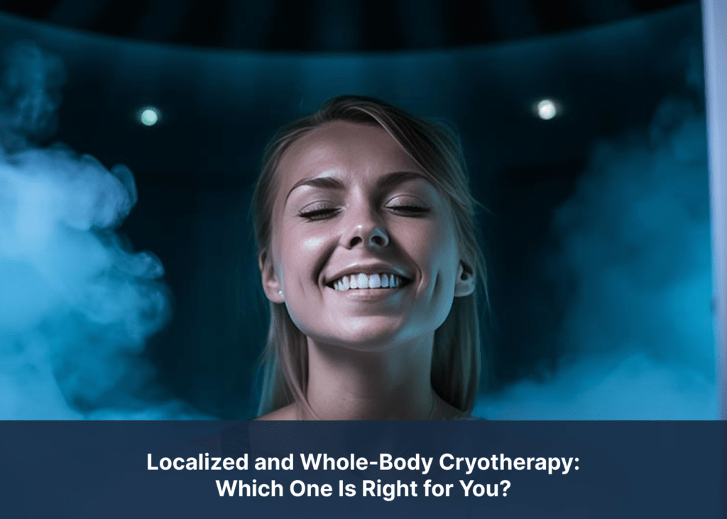 Localized and Whole-Body Cryotherapy