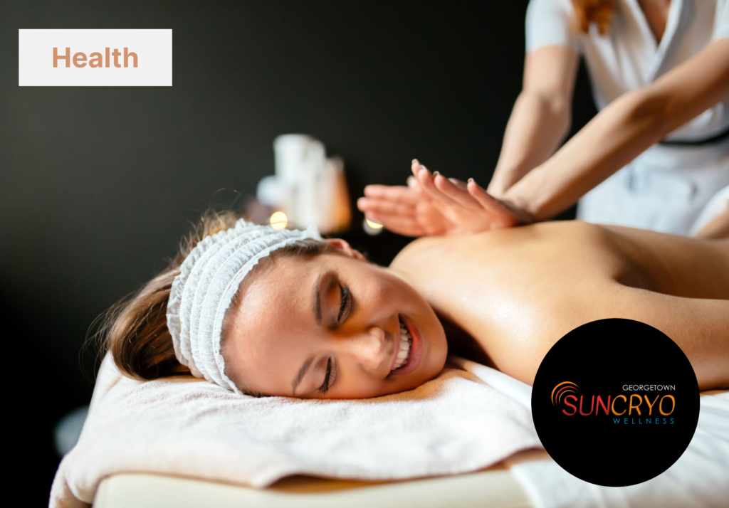 Best Massage Therapy for Relaxation at GeorgetownSunCryo