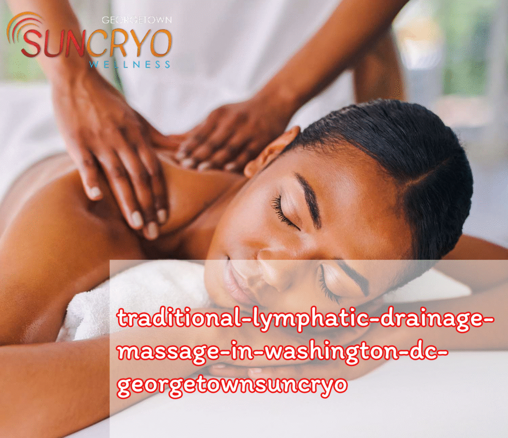 traditional-lymphatic-drainage-massage-in-washington-dc-georgetownsuncryo