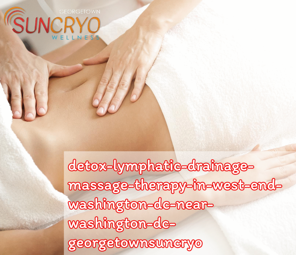 detox-lymphatic-drainage-massage-therapy-in-west-end-washington-dc-near-washington-dc-georgetownsuncryo