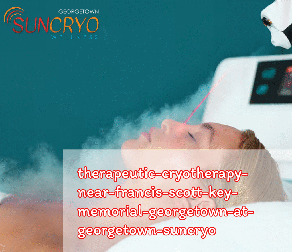 therapeutic-cryotherapy-near-francis-scott-key-memorial-georgetown-at-georgetown-suncryo