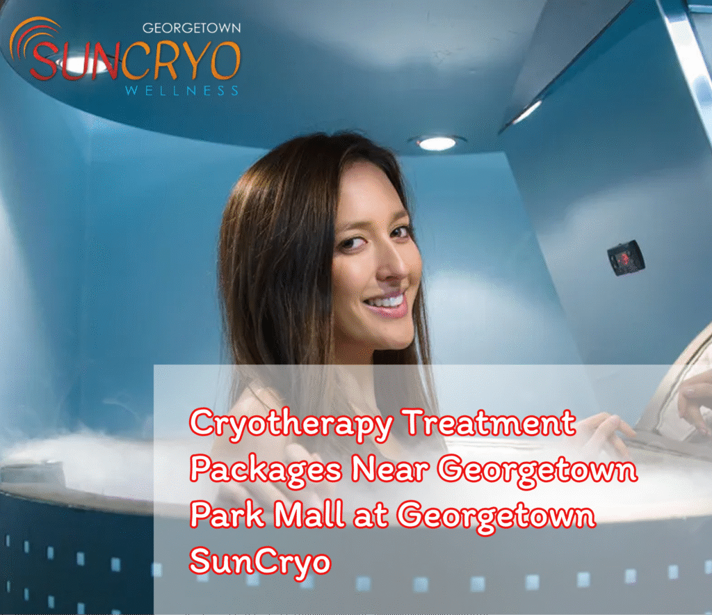 Cryotherapy Treatment Packages Near Georgetown Park Mall at Georgetown SunCryo