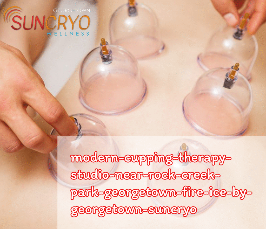 modern-cupping-therapy-studio-near-rock-creek-park-georgetown-fire-ice-by-georgetown-suncryo