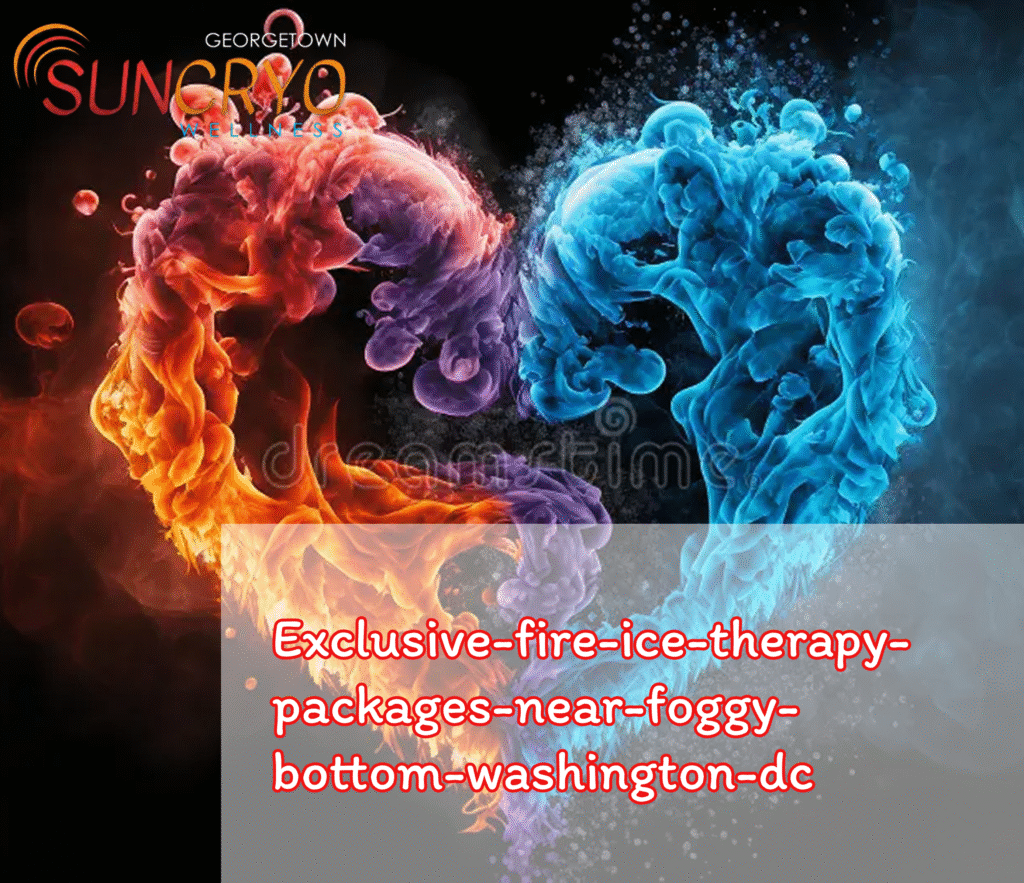 exclusive-fire-ice-therapy-packages-near-foggy-bottom-washington-dc