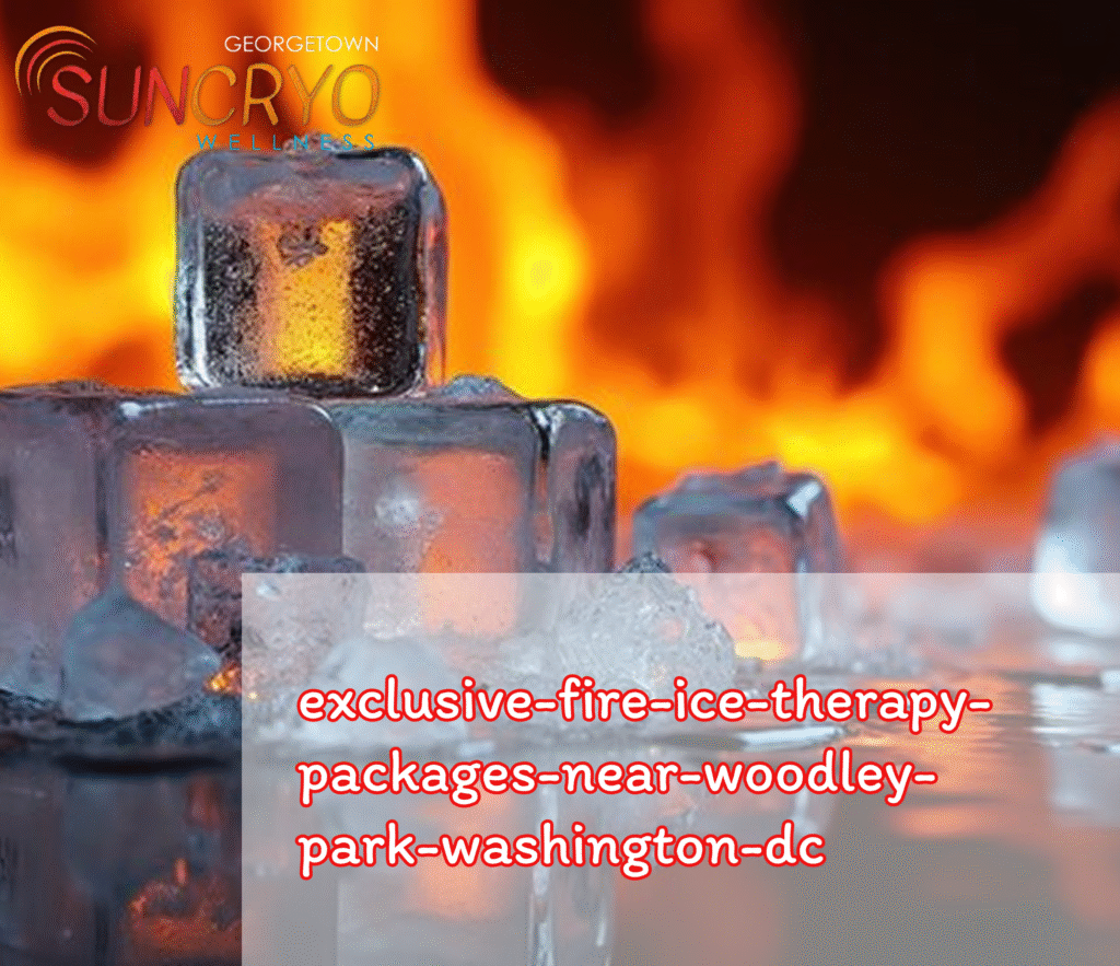 exclusive-fire-ice-therapy-packages-near-woodley-park-washington-dc