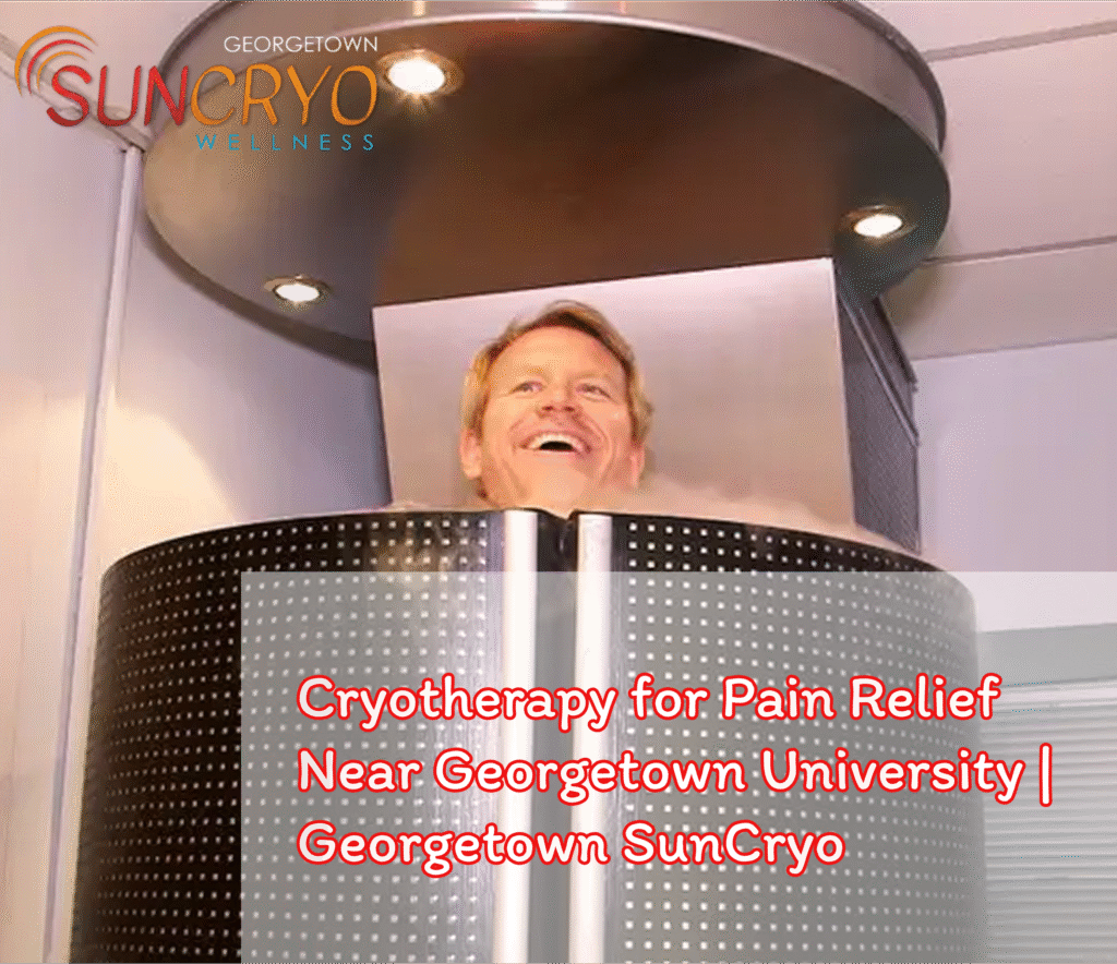 cryotherapy-for-pain-relief-near-georgetown-university-georgetown-suncryo