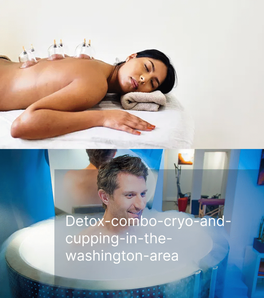 detox-combo-cryo-and-cupping-in-the-washington-area