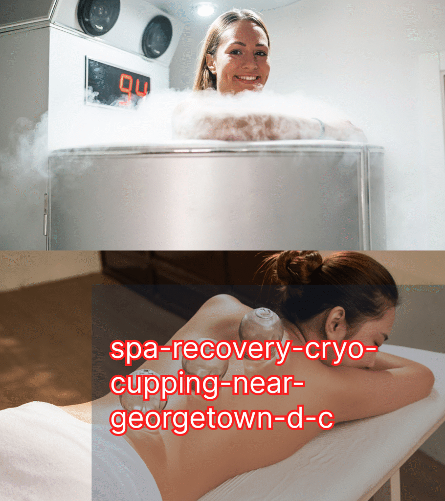 spa-recovery-cryo-cupping-near-georgetown-d-c