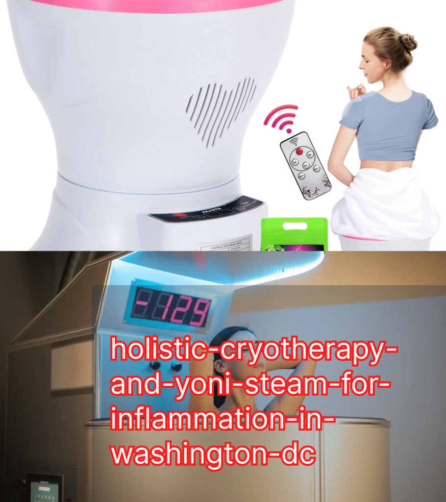 holistic-cryotherapy-and-yoni-steam-for-inflammation-in-washington-dc