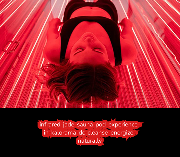 infrared-jade-sauna-pod-experience-in-kalorama-dc-cleanse-energize-naturally