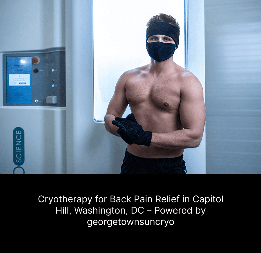 Cryotherapy for Back Pain Relief in Capitol Hill, Washington, DC – Powered by georgetownsuncryo