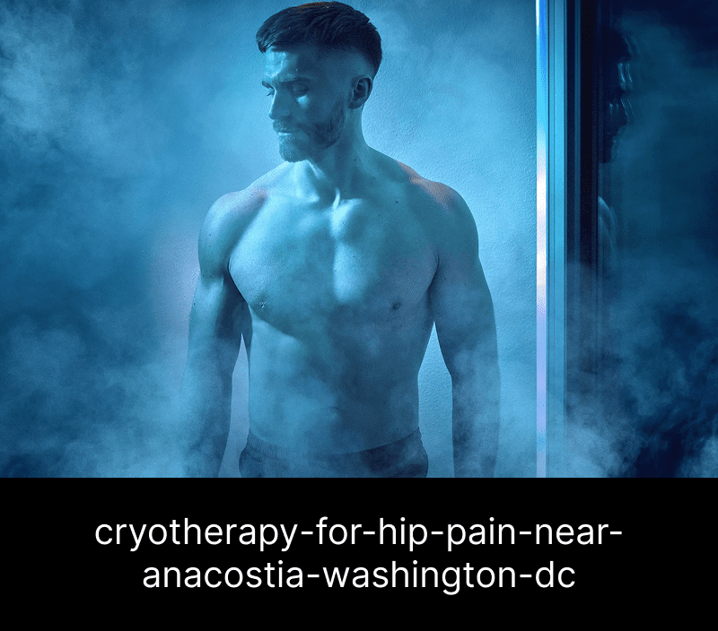 cryotherapy-for-hip-pain-near-anacostia-washington-dc