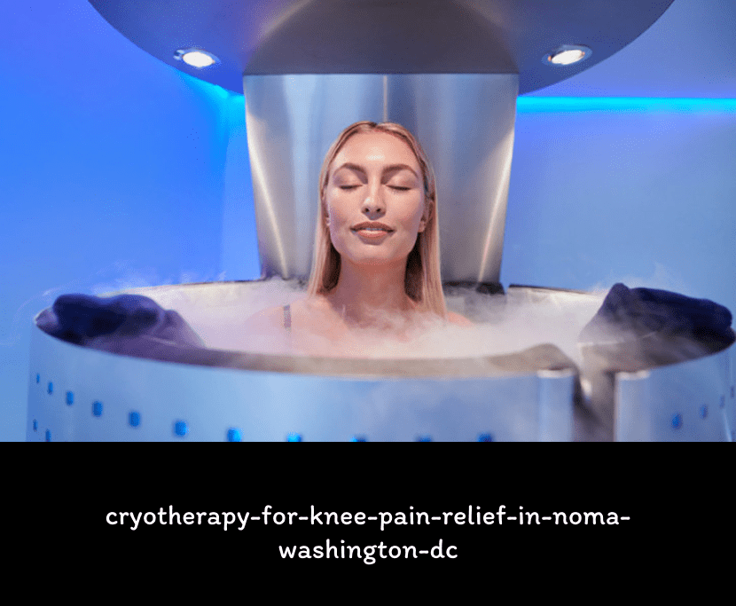 cryotherapy-for-knee-pain-relief-in-noma-washington-dc