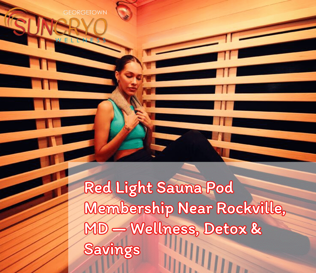 Red Light Sauna Pod Membership Near Rockville, MD — Wellness, Detox & Savings