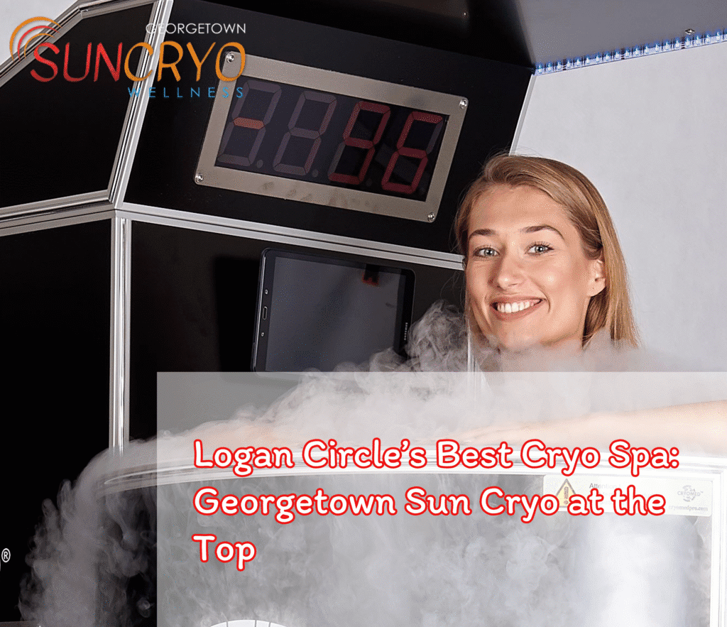 logan-circles-best-cryo-spa-georgetown-sun-cryo-at-the-top