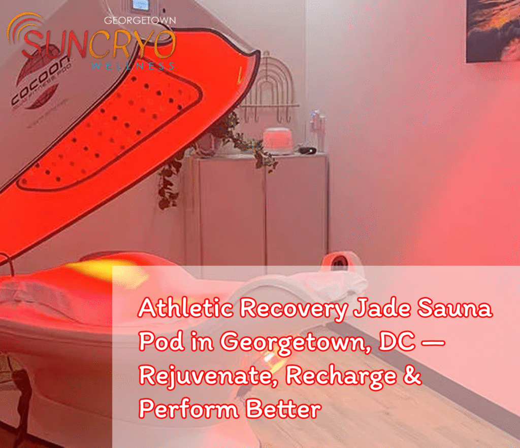 Athletic Recovery Jade Sauna Pod in Georgetown, DC β Rejuvenate, Recharge & Perform Better