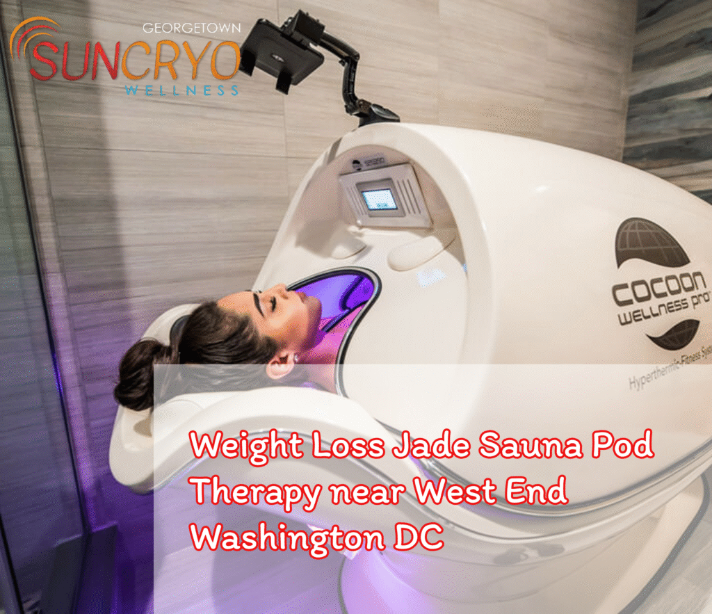Weight Loss Jade Sauna Pod Therapy near West End Washington DC
