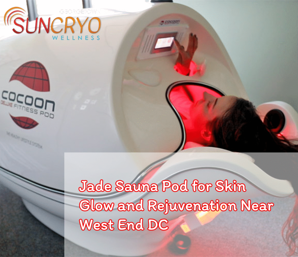 Jade Sauna Pod for Skin Glow and Rejuvenation Near West End DC
