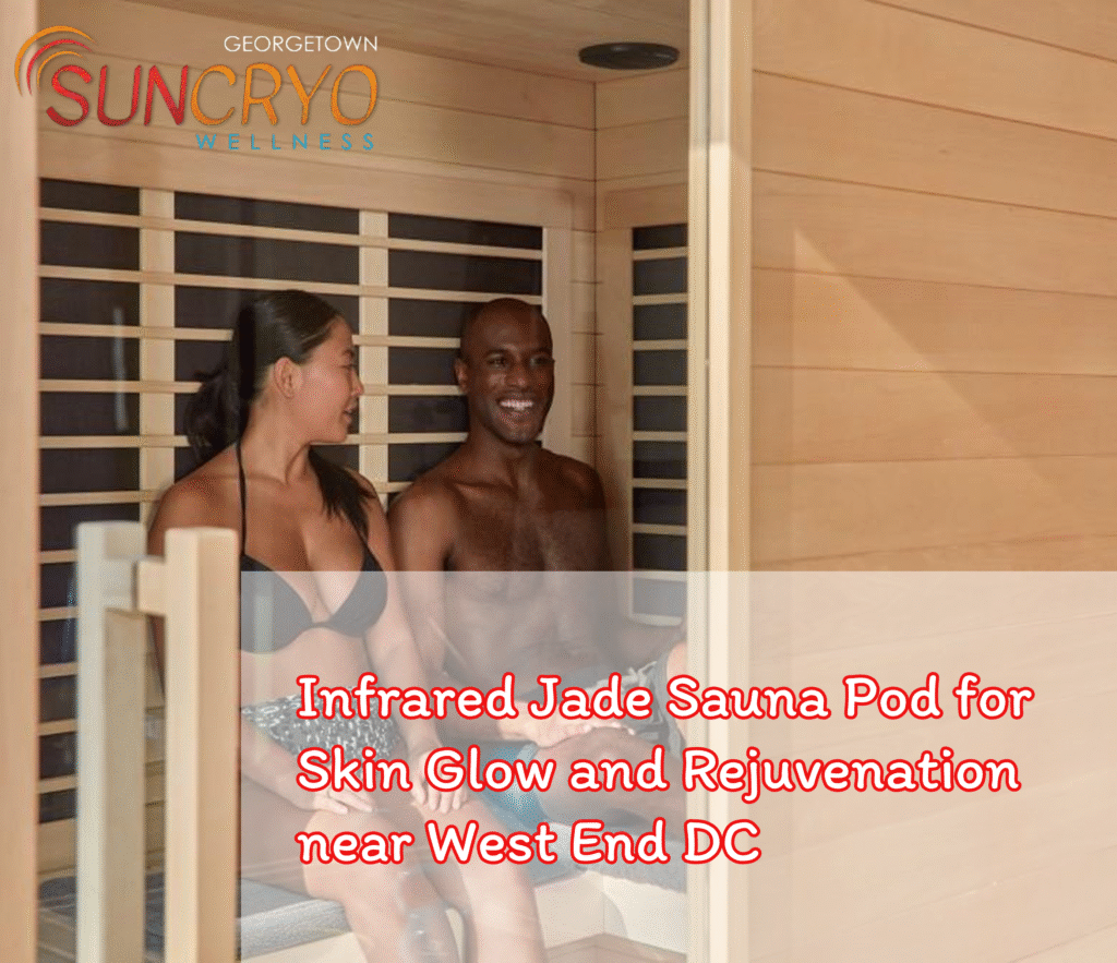 Infrared Jade Sauna Pod for Skin Glow and Rejuvenation near West End DC