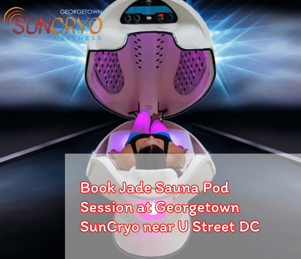 Book Jade Sauna Pod Session at Georgetown SunCryo near U Street DC