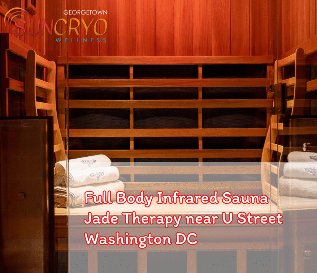 If you’re looking for a full body infrared sauna jade therapy near U Street Washington DC, Georgetown SunCryo offers one of the city’s most advanced wellness experiences. This deeply restorative treatment blends the healing power