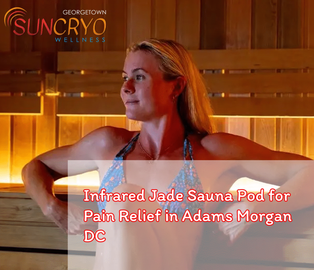 Infrared Jade Sauna Pod for Pain Relief in Adams Morgan DC