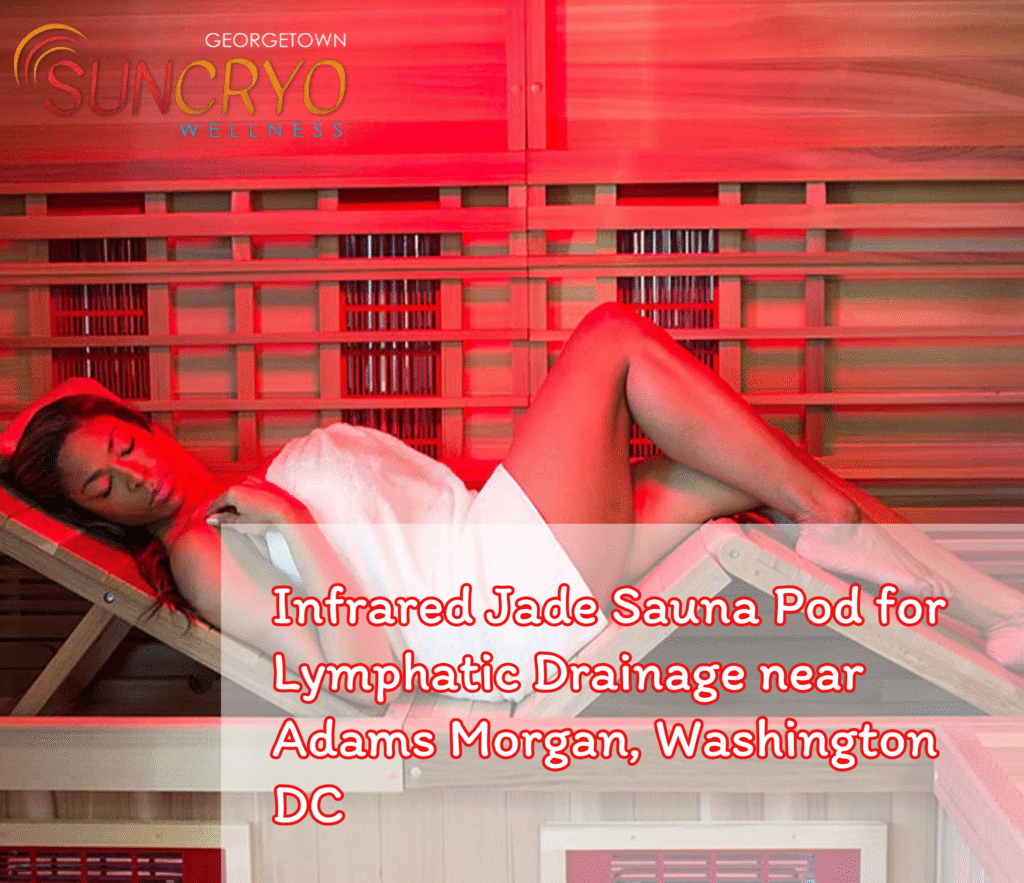 Infrared Jade Sauna Pod for Lymphatic Drainage near Adams Morgan, Washington DC